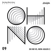 Oh no vs. now-again 3 cover image
