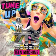 Teen machine - tune up cover image
