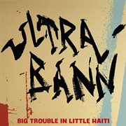Big trouble in little haiti cover image