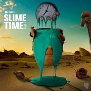 Slime time, pt. 2 cover image