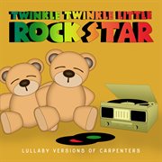 Lullaby versions of carpenters cover image