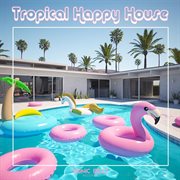 Tropical happy house cover image