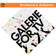 Galerie for tv - emotional and anthemic cover image