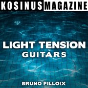 Light tension - guitars cover image