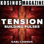 Tension - building pulses cover image