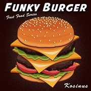 Funky burger cover image