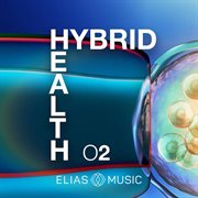 Hybrid health, vol. 2 cover image