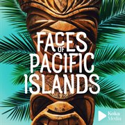 Faces of pacific islands cover image