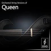 Orchestral string versions of queen cover image