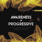 Awareness of progressive, vol. 2 cover image