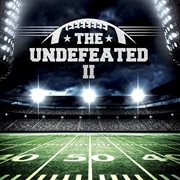 The undefeated 2 cover image