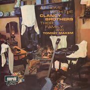 At home with the clancy brothers, their family and tommy makem cover image