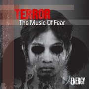Terror - the music of fear cover image
