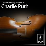 Orchestral string versions of charlie puth cover image