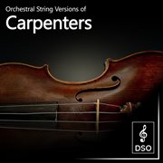 Orchestral string versions of carpenters cover image
