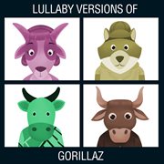 Lullaby versions of gorillaz cover image