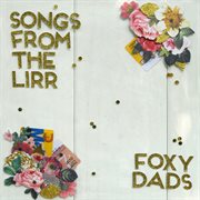 Songs from the lirr cover image