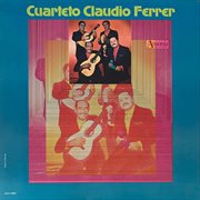 Cuarteto Claudio Ferrer cover image