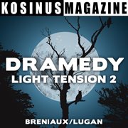 Dramedy - light tension 2 cover image