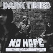 No hope / the early eps cover image