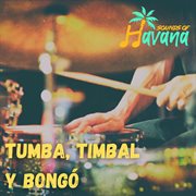 Tumba, timbal & bongó cover image
