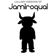 Lullaby versions of jamiroquai cover image