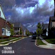 Young suburbia cover image