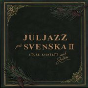 Juljazz på svenska 2 - med julkör cover image