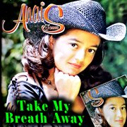Take my breath away cover image