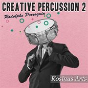 Creative percussion 2 cover image
