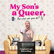 My son's a queer (but what can you do?) cover image