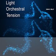 Light orchestral tension cover image