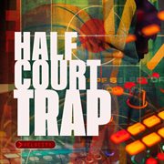 Half court trap cover image