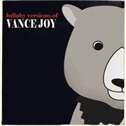 Lullaby versions of vance joy cover image