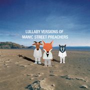 Lullaby versions of manic street preachers cover image