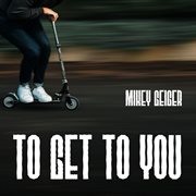 To get to you cover image