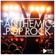 Anthemic pop rock cover image
