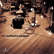 The orchestra plugged cover image