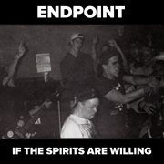 If the spirits are willing cover image