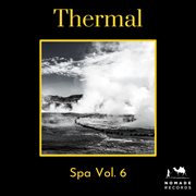 Thermal: spa music, vol. 6 cover image