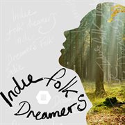 Indie folk dreamers cover image