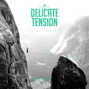 Delicate tension cover image