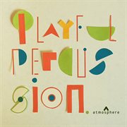 Playful percussion cover image