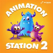 Animation station 2 cover image