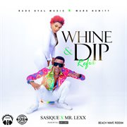 Whine & dip refix cover image