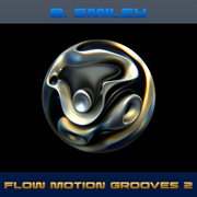 Flow motion grooves 2 cover image