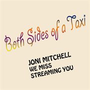 Joni mitchell we miss streaming you cover image