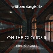 On the clouds, 2 (ethnic house) cover image