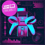 Game sound on, vol. 1 cover image