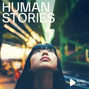 Human stories cover image